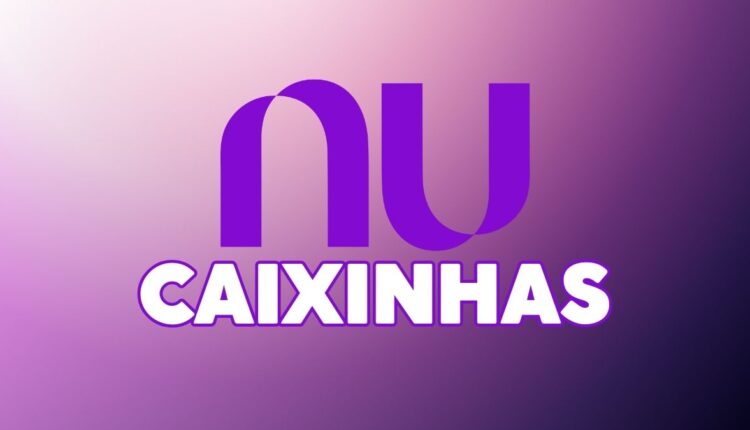 caixinhas do nubank